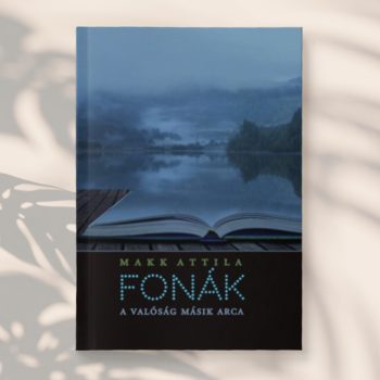 Makk Attila: Fonák