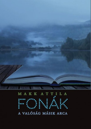 Makk Attila: Fonák