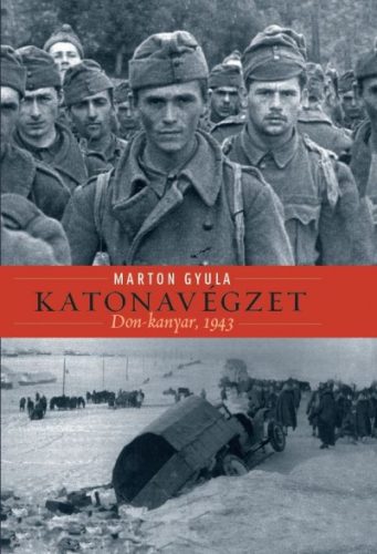 Marton Gyula: Katonavégzet