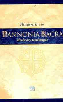 Mészáros: Pannonia sacra