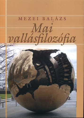 Mezei Balázs: Mai vallásfilozófia