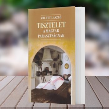Arlett: Tisztelet a magyar parasztságnak 
