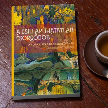   A csillapíthatatlan csörgődob (Válogatás a XIX–XX. század fordulójának orosz kisprózájából)