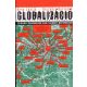 Árva–Diczházi: Globalizáció