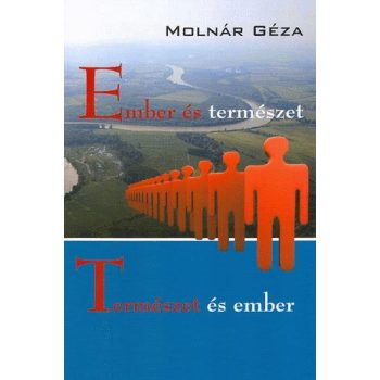 Molnár Géza: Ember és természet