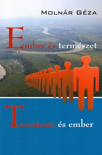 Molnár Géza: Ember és természet