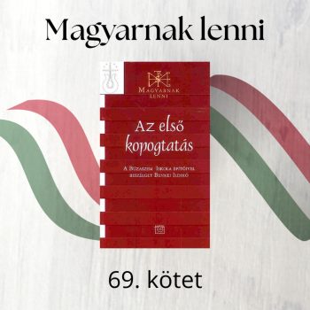   Az első kopogtatás - A Búzaszem Iskola építői (Magyarnak lenni 69.)