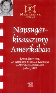 Napsugár kisasszony Amerikában - Lauder Edith 