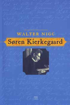 Nigg: Soren Kierkegaard