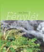 Oláh János: Fénylét