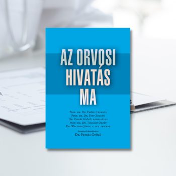 Az orvosi hivatás ma 