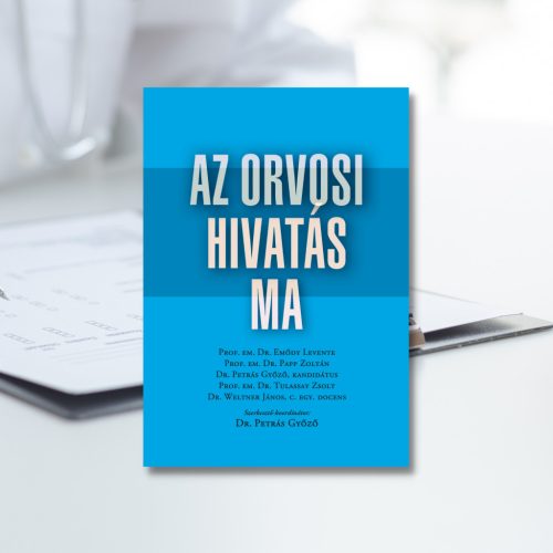 Az orvosi hivatás ma 