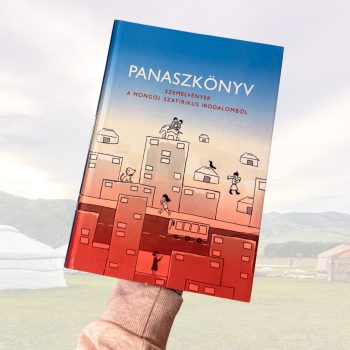 Panaszkönyv. Szemelvények a mongol szatirikus irodalomból