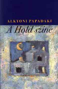 Papadaki: A Hold színe