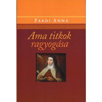 Pardi Anna : Ama titkok ragyogása