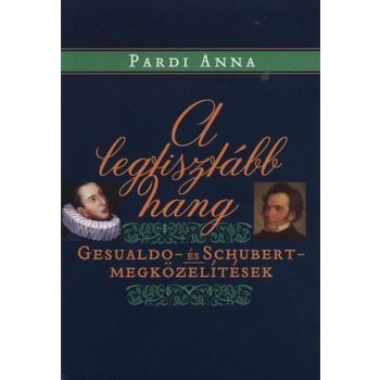 Pardi Anna: A legtisztább hang