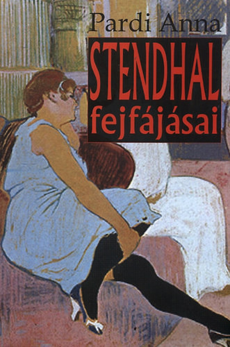 Pardi: Stendhal fejfájásai