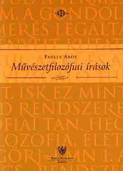 Pauler: Művészetfilozófiai írások