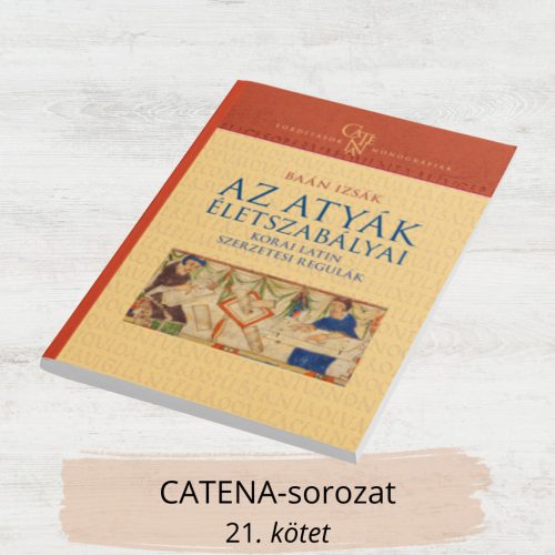 Baán Izsák: Az atyák életszabályai