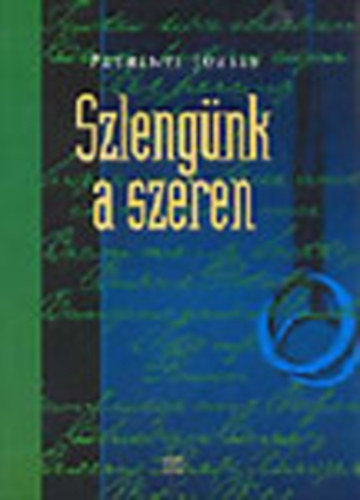 Petrényi József: Szlengünk a szeren