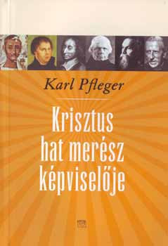 Pfleger: Krisztus hat merész képviselője