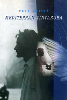 Pósa Zoltán: Mediterrán tintabúra