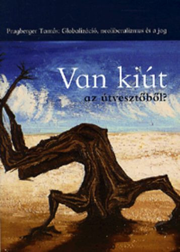 Prugberger: Van kiút az útvesztőből? 
