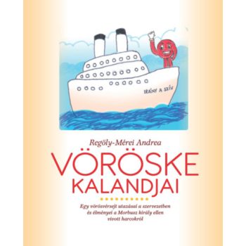 Regöly-Mérei Andrea: Vöröske kalandjai