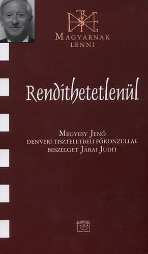 Rendíthetetlenül - Megyesy Jenő 