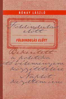 Rónay László: Földindulás előtt
