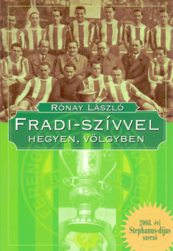 Rónay László: Fradi-szívvel