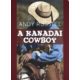 Russell: A kanadai cowboy 