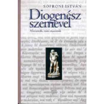 Soproni István:  Diogenész szemével