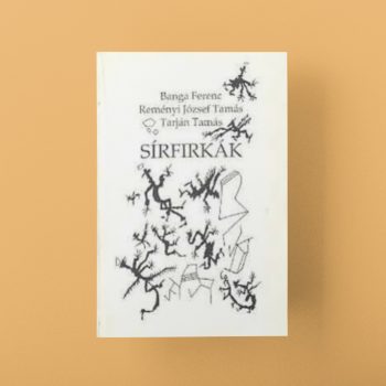 Banga-Reményi-Tarján: Sírfirkák