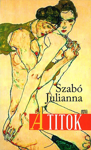 Szabó Julianna: A titok