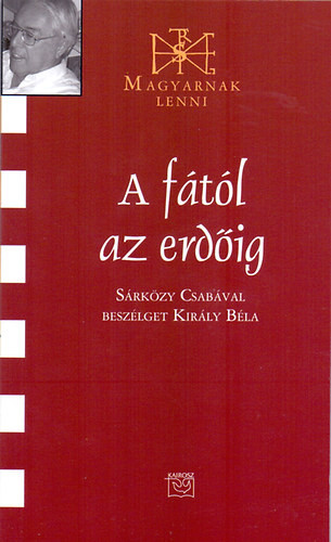 A fától az erdőig - Sárközy Csaba 