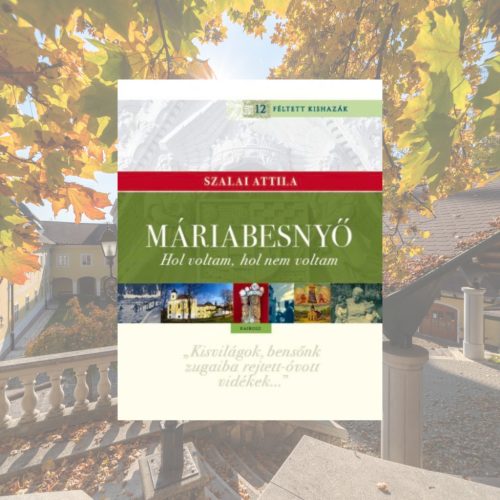 Szalai Attila: Máriabesnyő