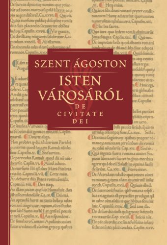 Szent Ágoston : Isten városáról III.