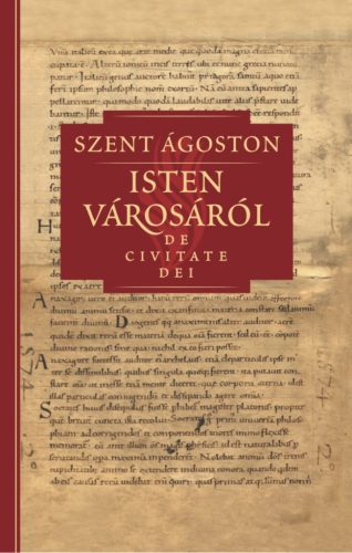 Szent Ágoston: Isten városáról I. 