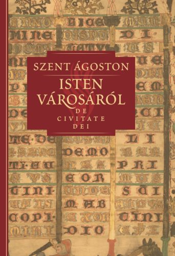 Szent Ágoston: Isten városáról II.