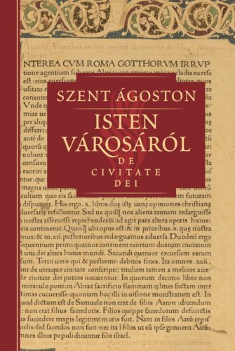Szent Ágoston: Isten városáról IV. 
