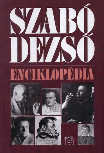 Szőcs Zoltán: Szabó Dezső Enciklopédia