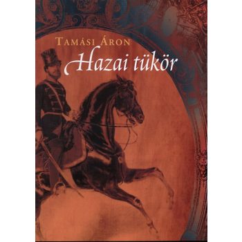 Tamási Áron: Hazai tükör