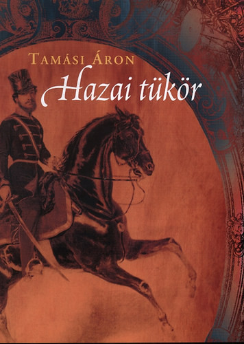 Tamási Áron: Hazai tükör