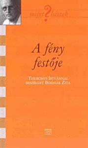 A fény festője - Thuronyi István