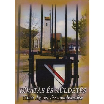 Tímár: Hivatás és küldetés