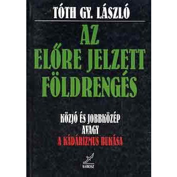 Tóth Gy.: Az előre jelzett földrengés