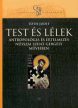 Tóth Judit: Test és lélek