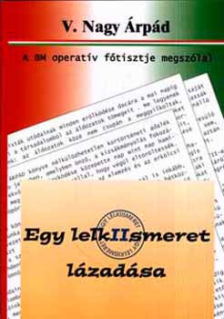 V.Nagy  Árpád: Egy lelkiismeret lázadása