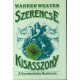 Weaver: Szerencse kisasszony